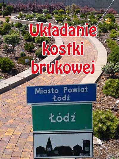 Układanie kostki brukowej woj. łódzkie